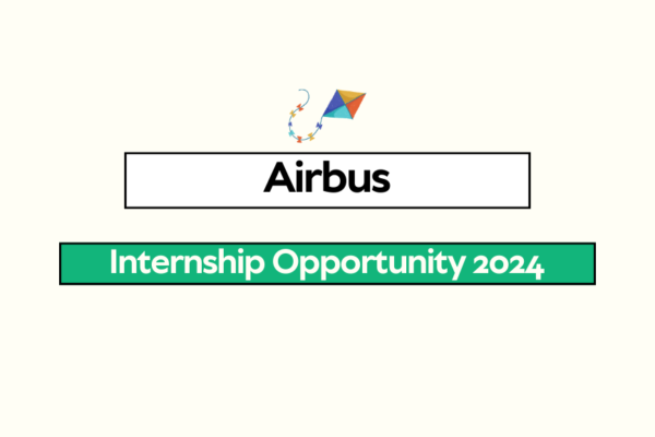 Airbus Internship Opportunity 2024