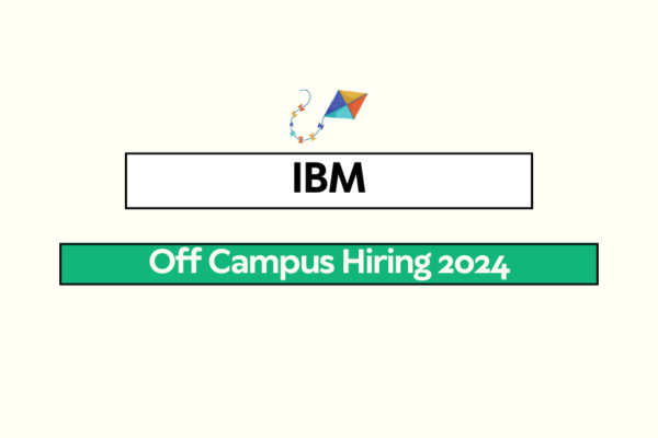 IBM Off Campus Hiring 2024